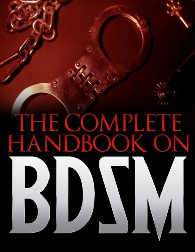 Download The Complete Handbook on BDSM