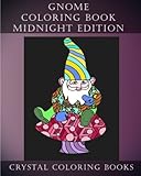 Gnome Coloring Book Midnight Edition: 30 Gnome Stress Relief Coloring Pages With A Black Background. Gnome Fun Patterned Coloring Book For Grown ups. (Volume 21) by