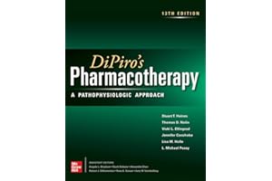 DiPiro's Pharmacotherapy: A Pathophysiologic Approach, 13th Edition