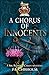 A Chorus of Innocents: A Sir Robert Carey Mystery (Sir Robert Carey Series Book 7)
