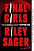 Final Girls: A Novel