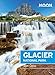Moon Glacier National Park: Including Waterton Lakes National Park (Moon Handbooks)