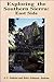 Exploring the Southern Sierra: East Side by Ruby Johnson Jenkins