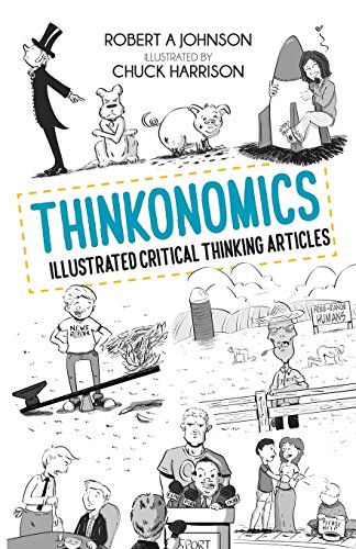BOOK Thinkonomics: Illustrated Critical Thinking Articles<br />R.A.R