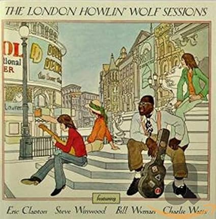 The London Howlin' Wolf Sessions