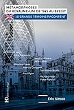 Métamorphoses du Royaume-Uni de 1945 au Brexit by 