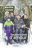 Toujours plus d'amour by 