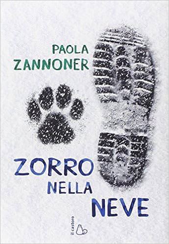 Paola Zannoner - Zorro nella neve (2014)