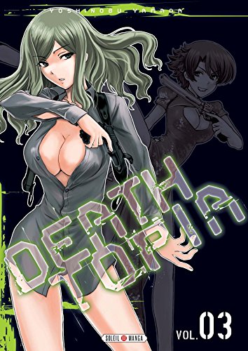 Deathtopia T03 (Deathtopia (3)) (French Edition) by Yoshinobu Yamada