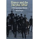 France and the Dreyfus Affair: A Brief Documentary History (Bedford Series in History and Culture)