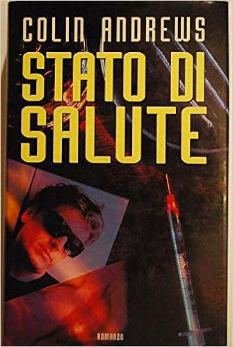 Colin Andrews - Stato di salute (2000)