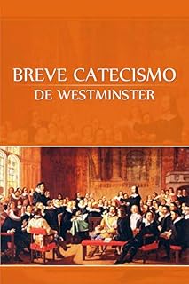 Livro Breve Catecismo de Westminster