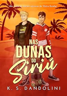 Livro Nas Dunas do Siriú (Entre Escalas Livro 2)