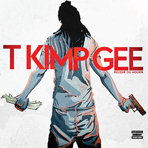 album t kimp gee reussir ou mourir