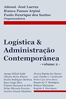 Livro Logística & Administração Contemporânea (volume 2)