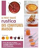 Le petit traité Rustica des confitures maison by Carine Zurbach, Aglaé Blin