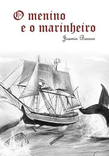 Livro O Menino E O Marinheiro