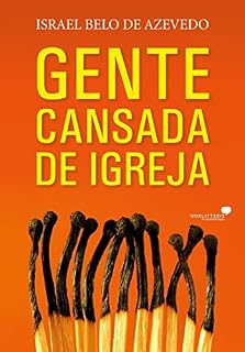 Livro Gente cansada de igreja