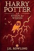 Harry Potter en de Steen der Wijzen (De Harry Potter-serie)