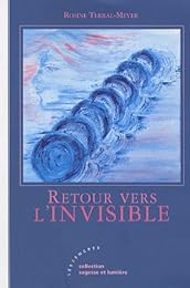 Retour vers l'invisible