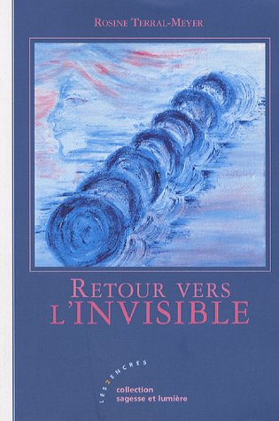 Retour vers l'invisible