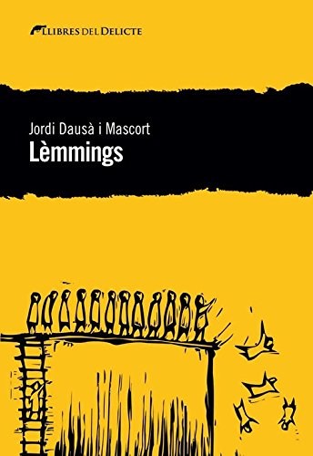 Lemmings Llibres Del Delicte Libro Epub Jordi Dausa Mascort
