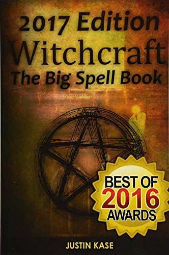 Witchcraft: The Big Spell Book: The ultimate guide to witchcraft, spells, rituals and wicca