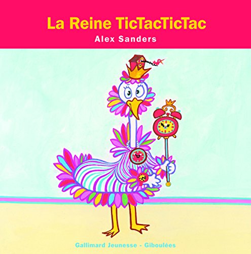 La  reine TicTacTicTac