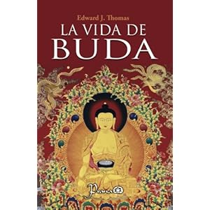 La vida de Buda (Spanish Edition)