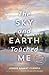 The Sky and Earth Touched Me: Sharing Nature® Wellness Exercises