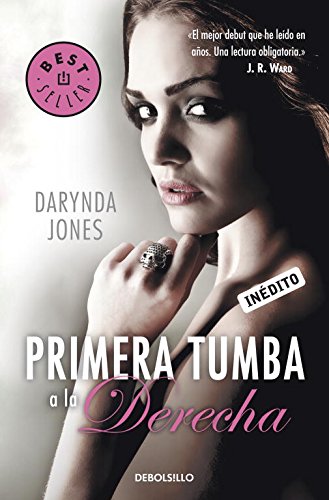 Primera Tumba a la Derecha (Spanish Edition)
