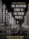 Going Attractions: The Definitive Story of the Movie Palace