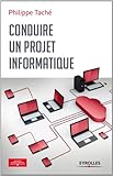 Couverture de Conduire un projet informatique