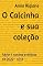 Livro O Calcinha e sua coleção (7 Contos eróticos de 2022)