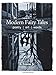 Modern Fairy Tales: Poetry, art, words by K. Towne  Jr.