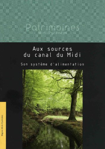 Aux sources du canal du Midi