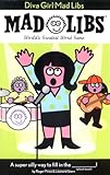 Diva Girl: Mad Libs
