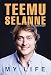 Teemu Selanne: My Life by