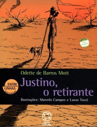 O Justino Retirante - Coleção Entre Linhas Sociedade PDF Odette de ...