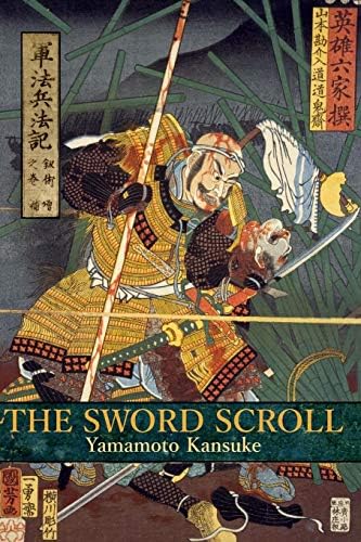 The Sword Scroll: Gunpo Heiho Ki: Kenjutsu no Maki