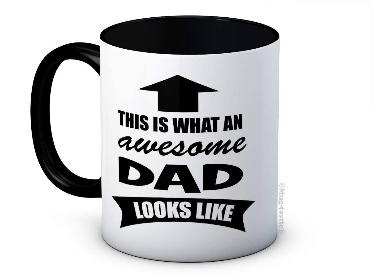 This is What an Awesome Dad Looks Like - Ceramic Coffee Mug