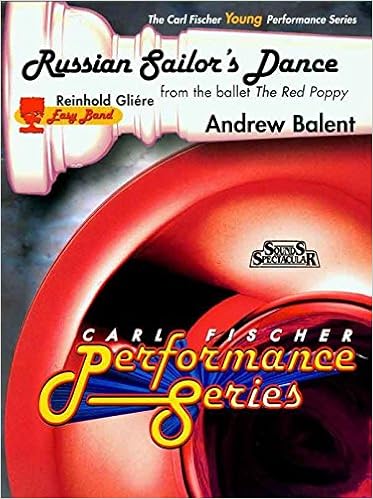 Russian Sailor S Dance From The Ballet The Red Poppy Reinhold Gliere Andrew Balent Carl Fischer Flute Oboe Clarinet I Clarinet Ii Alto Clarinet Bass Clarinet Alto Saxophone Tenor