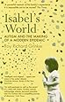 Isabel's World: Autism And The Making Of A Modern Epidemic
