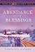 An Abundance of Blessings (Home to heather creek)