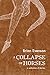 A Collapse of Horses: A Collection of Stories