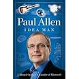 Idea Man: A Memoir by the Cofounder of Microsoft