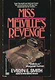 Front cover for the book Miss Melville's Revenge by Evelyn E. Smith