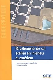 Revêtements de sol scellés en intérieur et extérieur
