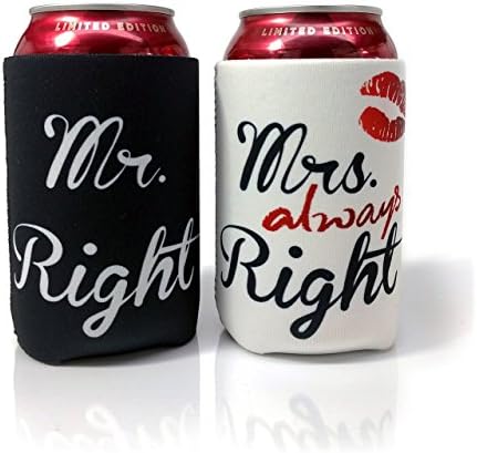 Mr. Right and Mrs. Always Right Wedding Can and Bottle Coolers, Neoprene Coolies for Cans, (2 Pack)