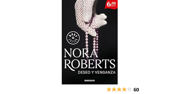 Deseo Y Venganza Campanas Spanish Edition Roberts Nora Carles Urritz Geli 9788466339193 Amazon Com Books